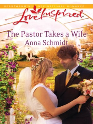 cover image of The Pastor Takes a Wife